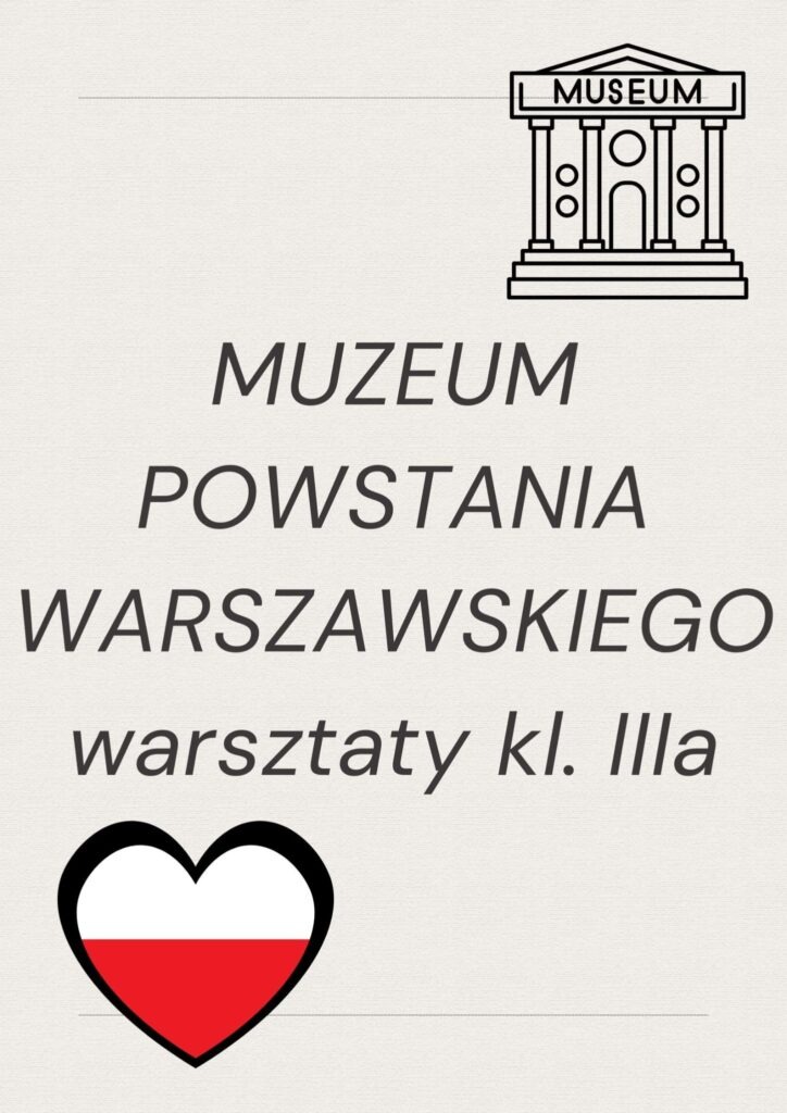 Muzeum Powstania Warszawskiego kl. 3a